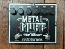 Electro-Harmonix Occasion Metal Muff Disto with Top Boost